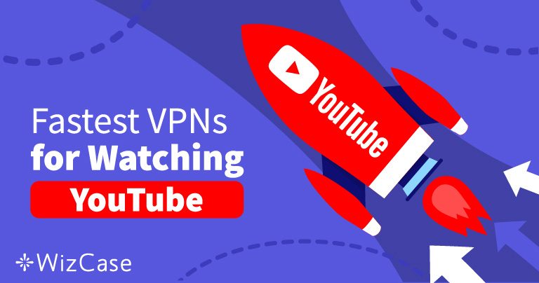 Hozzáférés blokkolt YouTube videókhoz 4 gyors VPN-nel (2026)